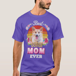 Womens Best Dog Mom Ever Corgi Floral Retro Lover  T-Shirt