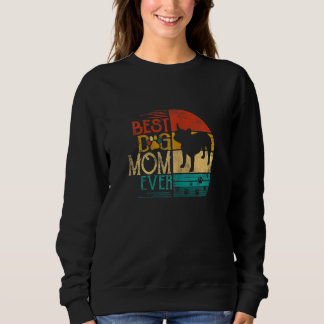 Womens Best Dog Mom Ever French Bulldog Vintage Mo Sweatshirt