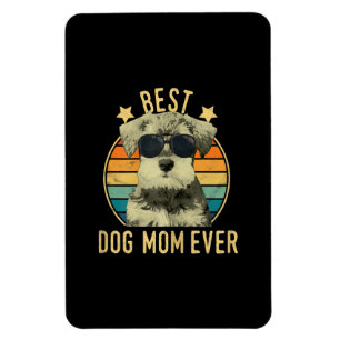 Womens Best Dog Mom Ever Miniature Schnauzer Magnet