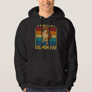 Womens  Best Dog Mom Ever Quote Dog Mom Cool Cheem Hoodie