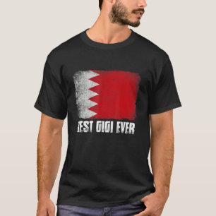Womens Best Gigi Ever Bahrain Flag Patriotic Mom M T-Shirt