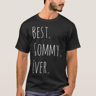 Womens Best Gommy Ever Mother's Day for Grandma VN T-Shirt