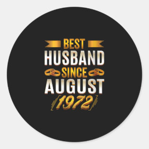 Womens Best Husband Since August 1972 - Funny 48th Classic Round Sticker