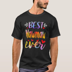 Womens Best Mawmaw Ever Mother's Day T-Shirt