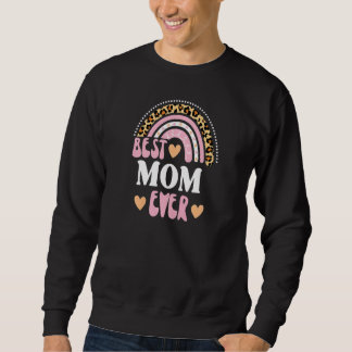 Womens Best Mom Ever Cool Retro Leopard Rainbow   Sweatshirt