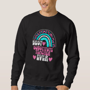 Womens Best Substitute Teacher Ever Sweatshirt