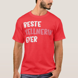 Womens Best Waitress Ever BFF Operation Saying Wai T-Shirt