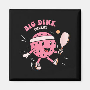 Womens big dink energy pickleball funny pickle bal magnet