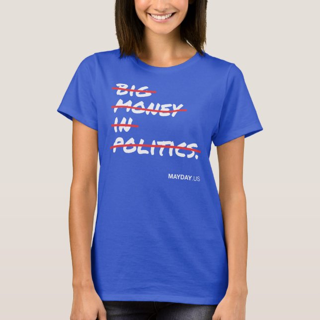 Women's Big Money In Politics Shirt - Dark (Front)