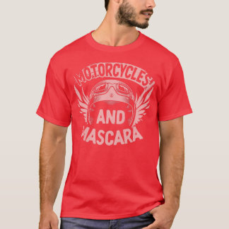 Womens Biking Motorcycles And Mascara Biker 1054 T-Shirt