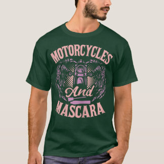 Womens Biking Motorcycles And Mascara Biker 1424 T-Shirt
