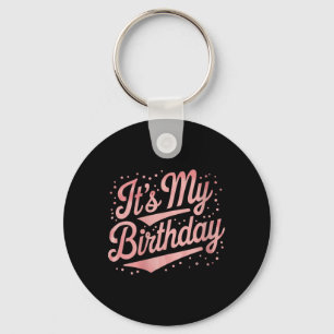 Womens Birthday Quote Funny Birthday Meme Birthday Keychain
