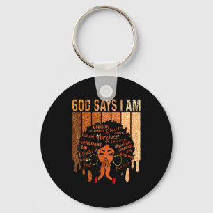 Womens black girl queen god says am melanin keychain
