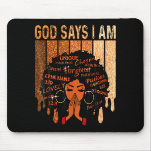 Womens black girl queen god says am melanin mouse pad