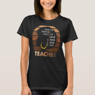 Womens Black History Month Inspiration Teacher Afr T-Shirt