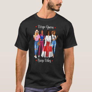 Womens Black Nurse Virgo Queen August September Bi T-Shirt