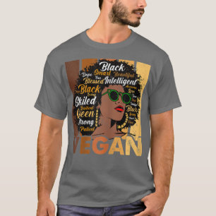 Womens Black Woman Vegans Afro Melanin Cool Black T-Shirt