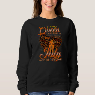 Womens Black Women Queen Was Born In July Happy Bi Sweatshirt