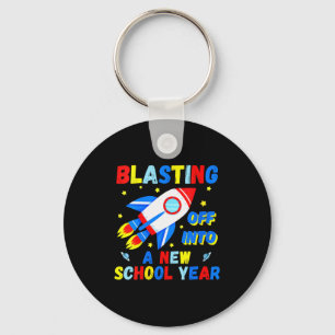 Womens Blasting Off Into A New School Year Cute Ro Keychain