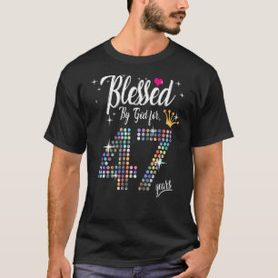 Womens Blessed by God for 47 Years 47th Birthday A T-Shirt