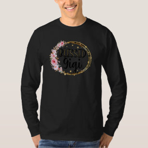 Womens Blessed Gigi Flower Promoted To Grandma Lif T-Shirt