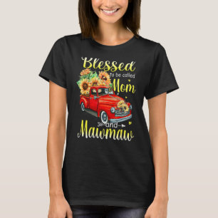 Womens Blessed To Be Called Mom And Mawmaw Grandma T-Shirt