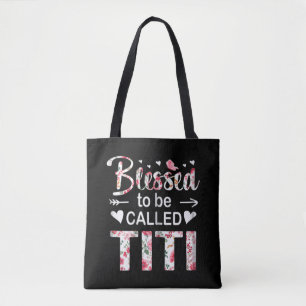 Womens Blessed To Be Called TITI Gift for TITI Tote Bag