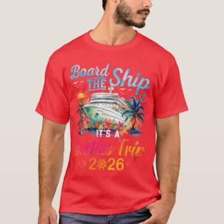 Womens Boardhe Ship Its A Bestiesrip 2026 Besties T-Shirt