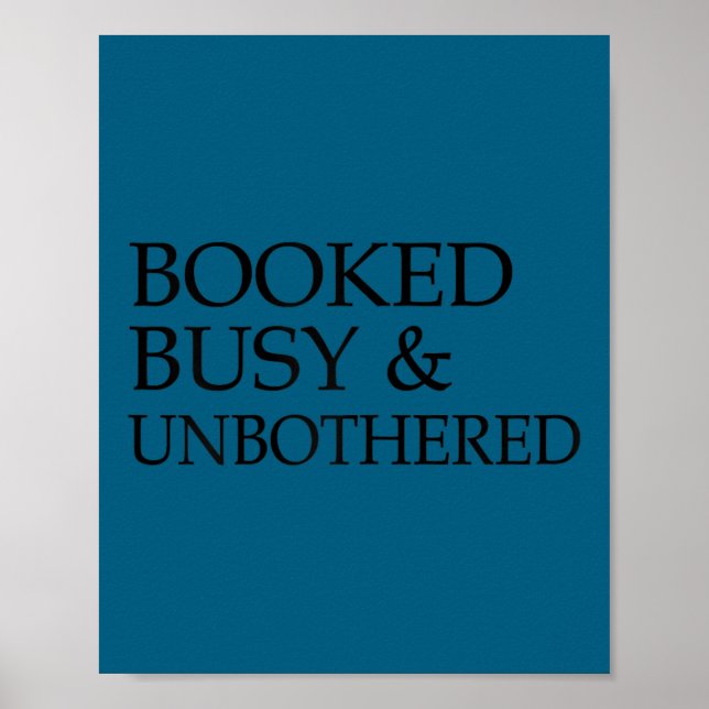 Womens Booked Busy And Unbothered Motivational  Poster (Front)