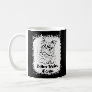 Womens Boston Terrier Mama Bleached Cute Dog Mom Coffee Mug