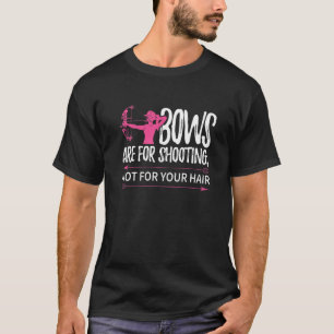 Womens Bowhun Archer Deer Hunter Girls Bowhunt T-Shirt