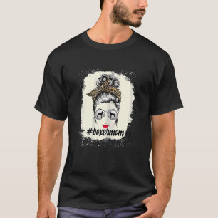 Womens Boxer Dog Mom Bleached Messy Bun Leopard Wo T-Shirt