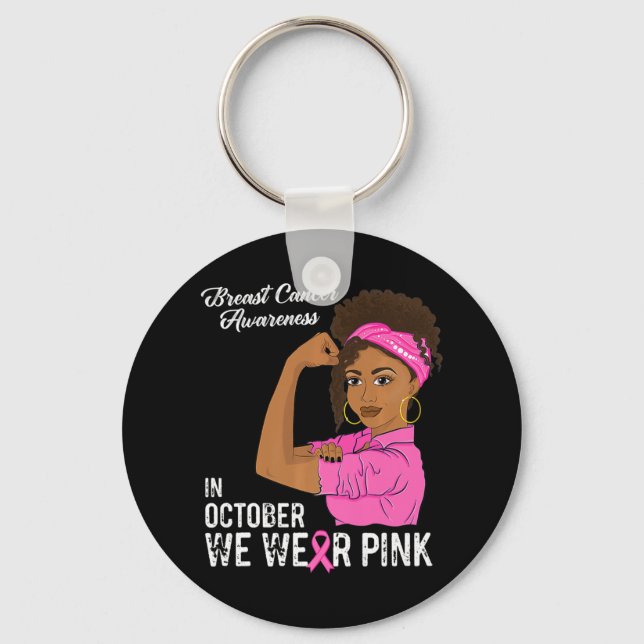 Womens Breast Cancer Awareness In October We Wear  Keychain (Front)