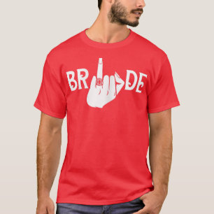 Womens Bride Finger Ring Wedding Bridal Bacheloret T-Shirt