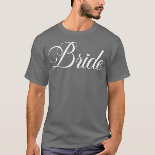 Womens Bride Matching Wedding Party Bridal Shower T-Shirt