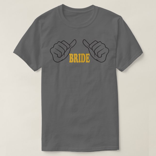 Womens bride to be, team bride, bride, just marrie T-Shirt (Design Front)