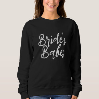 Womens Brides Babes Hen Party bachelorette party Sweatshirt