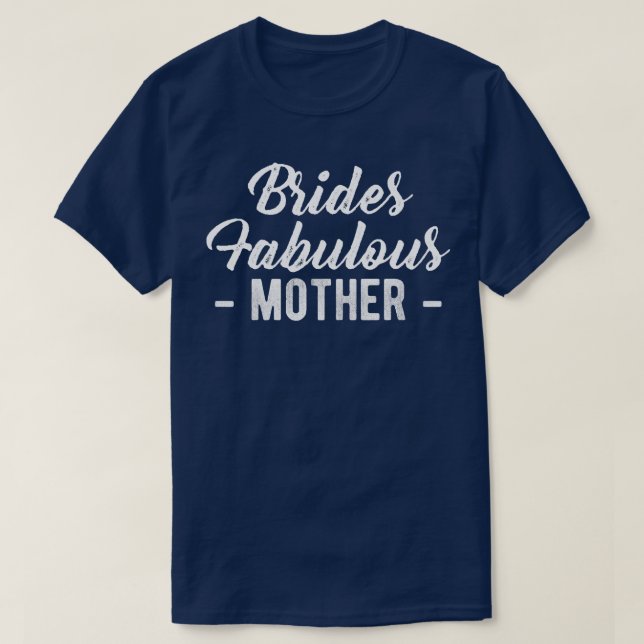 Womens Brides Fabulous Mother Premium  T-Shirt (Design Front)