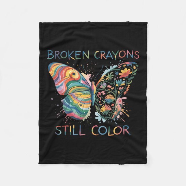 Womens Broken Crayons Still Color Rainbow Butterfl Fleece Blanket (Front)