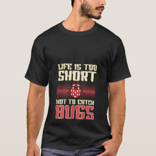 Womens Bug Catcher Funny Bug Insect Hunter Entomol T-Shirt