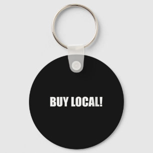 Womens Buy Local Environmental Protection, Animal Keychain