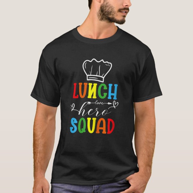 Womens  Cafeteria Workers School Lunch Hero Squad T-Shirt (Front)