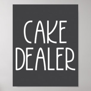 Womens Cake Er - Funny Foodie Feast Baker Quote V- Poster