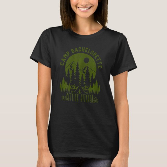 Womens Camp Bachelorette Getting Hitched Bride Par T-Shirt (Front)