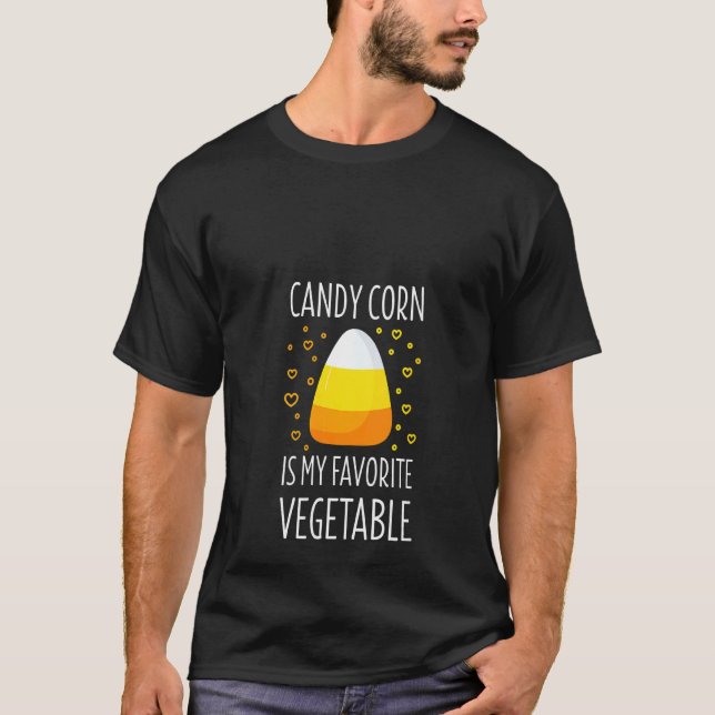Womens Candy Corn Is My Favourite Vegetable Sarcas T-Shirt (Front)