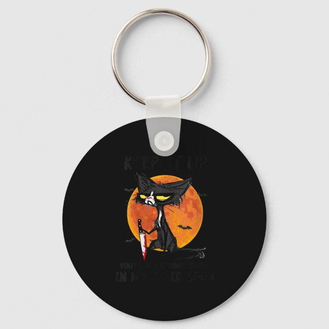 Womens Cat Keep It Up You'll Be A Strange Smell In Keychain (Front)