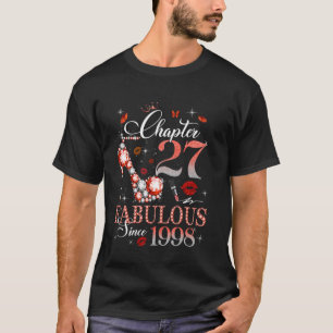 Womens Chapter 27 Fabulous Est 1998 27th B-day Que T-Shirt