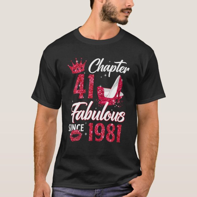 Womens Chapter 41 Fabulous Since 1981 41St Birthda T-Shirt (Front)