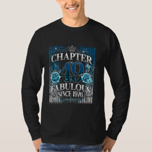 Womens Chapter 49 Fabulous Since 1976 49th Birthda T-Shirt