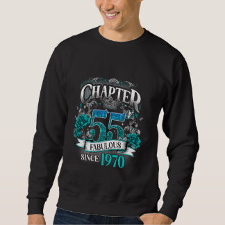 Womens Chapter 55 Fabulous Since 1970 55th Birthda Sweatshirt